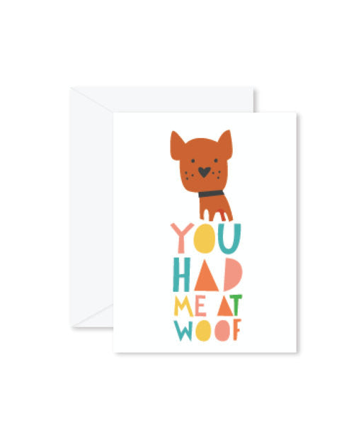 Hello Miss May | You Had me at Woof Card